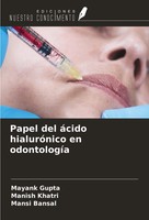Mayank Gupta (U. A.) | Papel Del áCido HialuróNico En OdontologíA | Taschenbuch