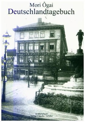 Deutschlandtagebuch 1884 - 1888 ~ Ogai Mori ~  9783887690632