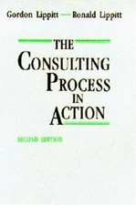 Consulting Process in Action, Paperback by Lippitt, Gordon L., Like New Used,...
