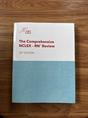 ATI - The Comprehensive NCLEX-RN Review 20th Edition 