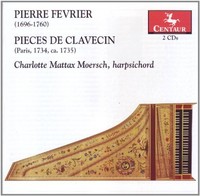 Fevrier / Moersch - Pieces De Clavecin - Cd - G3Z