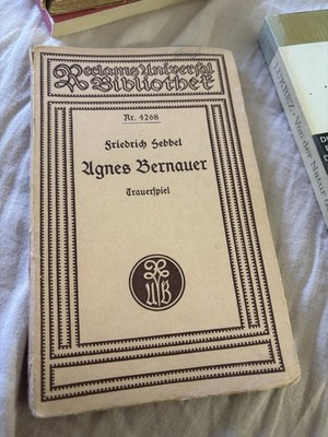 Friedrich Hebbel   Agnes Bernauer   Reclam Universal-Bibliothek Nr. 4268   Antiq