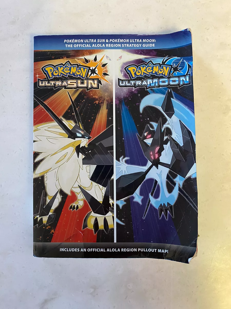 Pokémon Ultra Sun and Pokémon Ultra Moon: The Official Alola