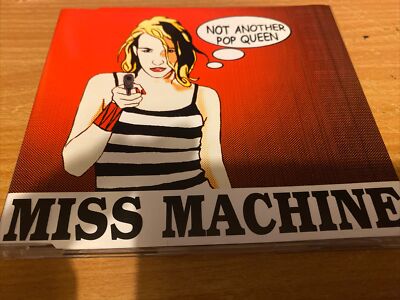MISS MACHINE - NOT ANOTHER POP QUEEN - CD SINGLE