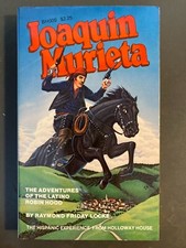 Joaquin Murieta - FIRST EDITION 1980 - Raymond Friday Locke - Holloway House 