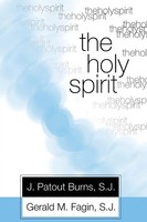 The Holy Spirit J. Patout Burns (U. A.) Taschenbuch Kartoniert / Broschiert 2002