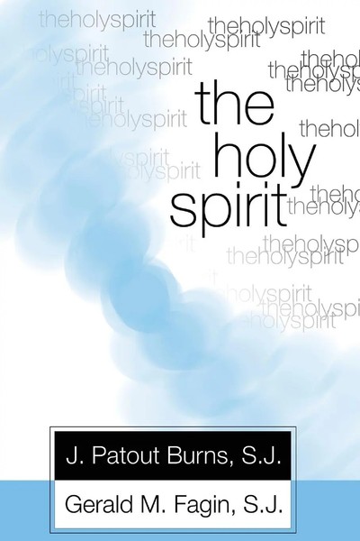 The Holy Spirit J. Patout Burns (U. A.) Taschenbuch Kartoniert / Broschiert 2002-image