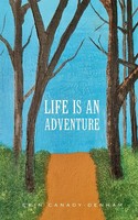 Erin Canady-Denham | Life Is An Adventure | Taschenbuch | Englisch (2023)