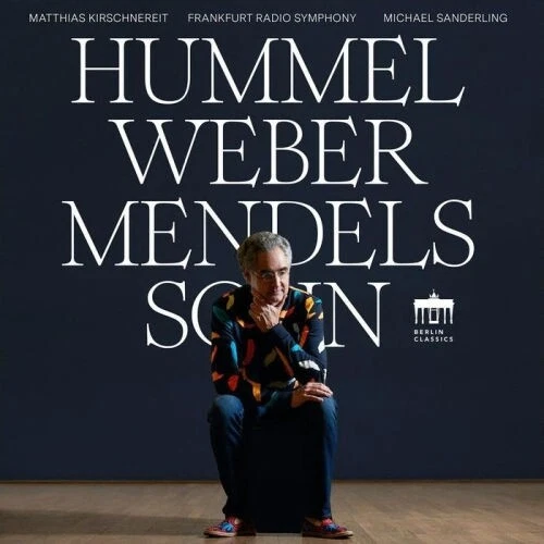 HUMMEL / KIRSCHNEREIT / SANDERLING - ORCHESTRAL WORKS NEW CD - Picture 1 of 1