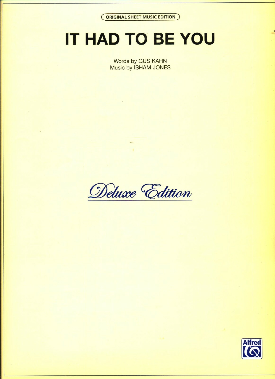 KAHN JONES IT HAD TO BE YOU SHEET MUSIC DELUXE PIANO/VOCAL/GUITAR ...