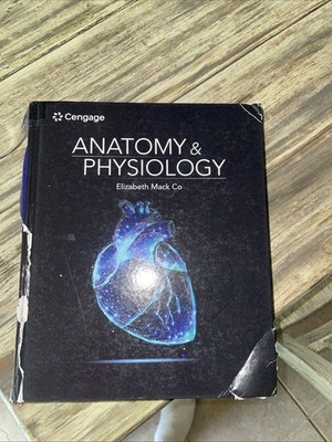 Cengage Anatomy And Physiology By Elizabeth Mack Co.