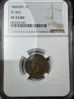 1869/69 1c NGC VF-25 Indian Head Cent RPD FS-303