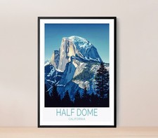 Half Dome California Travel poster Choose your Size