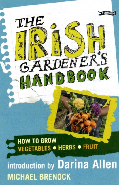The Irish Gardener's Handbook by Michael Brenock (Paperback Book)