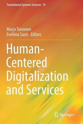 Human-Centered Digitalization and Services - 9789811377273