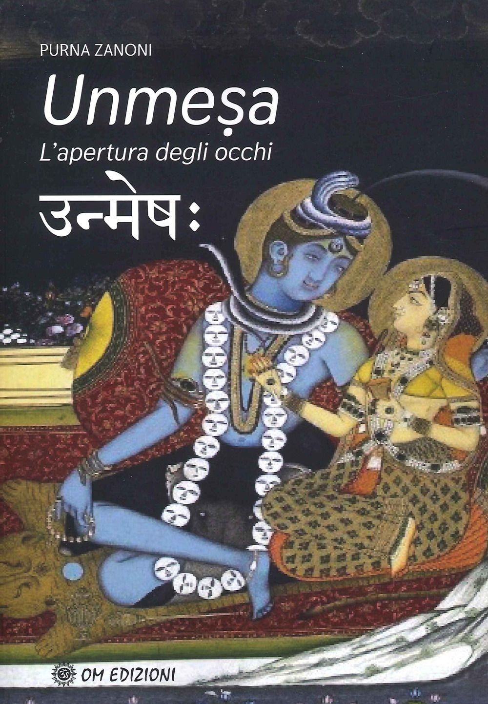 Libri Zanoni Purnananda - Unmesa. L'apertura Degli Occhi