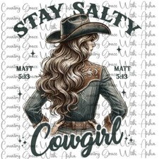 Sublimation Print Stay Salty Cowgirl Ready to Press Paper Ink Heat Transfer