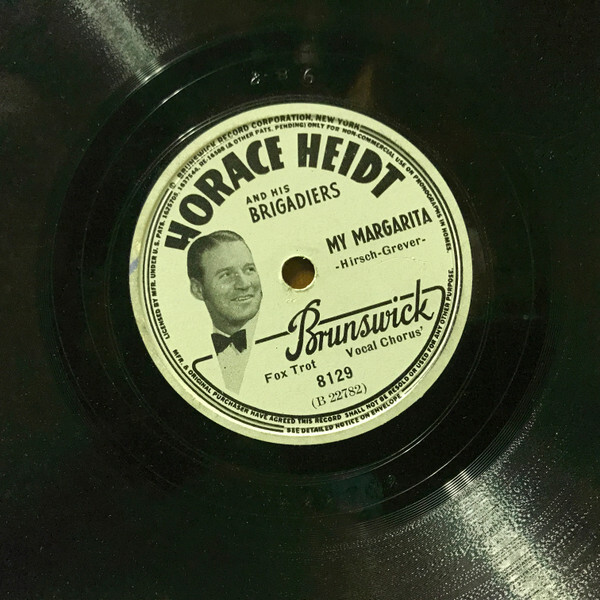 Horace Heidt And His Brigadiers - Dust / My Margarita 1938 Shellac, 10"  8129 Ve