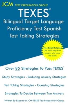 Texes Bilingual Target Language Proficiency Test Spanish - Test Taking Stra...