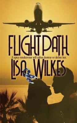 Flight Path by Lisa Wilkes [Taschenbuch] NEU
