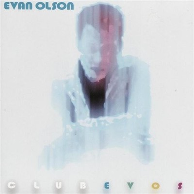 Evan Olson - Club Evos Songs Heard in TV Sh - Evan Olson CD IUVG The Cheap Fast
