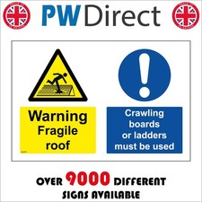 SIGN WARNING FRAGILE ROOF CRAWLING BOARDS LADDERS MUST BE USED MU374 FALL SLIP