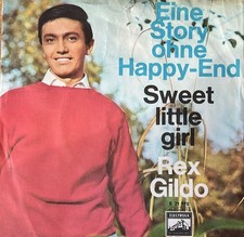 Rex Gildo : Eine Story ohne Happy End 7 Singl...