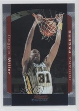 2004-05 Bowman Draft Chrome Reggie Miller #60 HOF 1m0