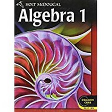 Holt McDougal Algebra 1: Student Edition 2012...