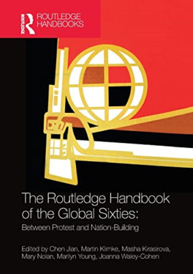 The Routledge Handbook of the Global Sixties: Between P - Paperback / softback N
