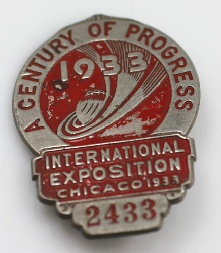 Vtg. 1933 Chicago's Worlds Fair A Century Of Progress EMPLOYEE RED BADGE 2433
