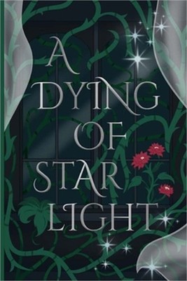 A Dying of Starlight (Paperback or Softback)