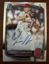 2025 Bowman Draft LIAM DOYLE 1st Bowman Chrome AUTOGRAPH STL Cardinals RED HOT!