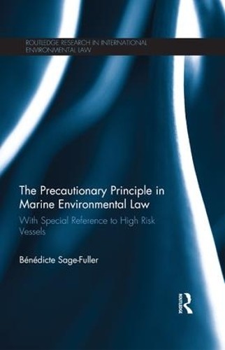 The Precautionary Principle in Marine Environmental Law - 9781138189805