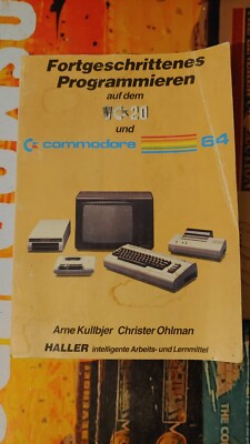 Fortgeschrittenes Programmieren in BASIC auf VC20 und Commodore 64 (Buch  1984)