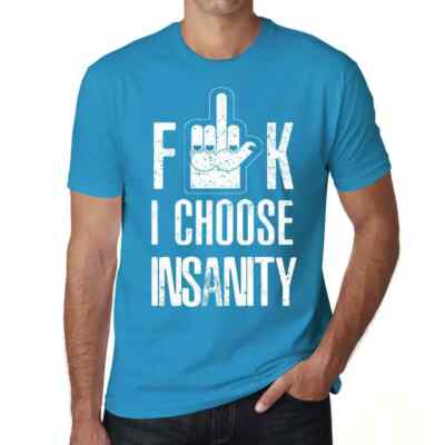 ULTRABASIC Herren T-Shirt F**k Je Choisis La Folie F**k I Choose Insanity