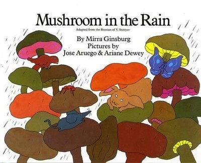 Mirra Ginsburg Jose Aruego Mushroom in the Rain (Gebundene Ausgabe)