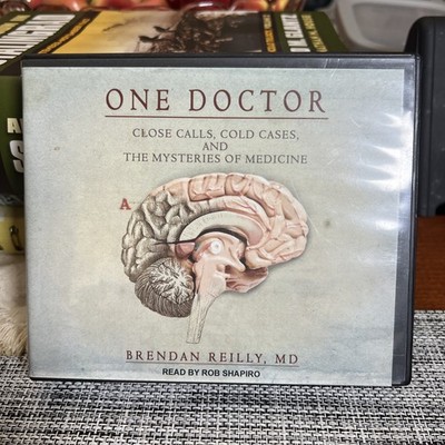 One Doctor : Close Calls, Cold Cases, and the Mysteries of Medicine by...