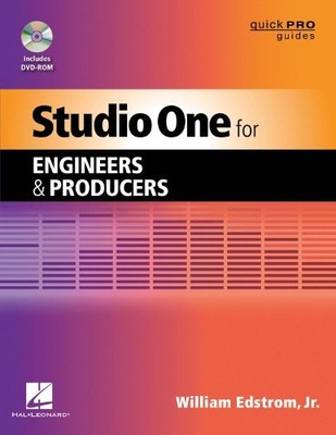 Studio One for Engineers and Producers by William Edstrom Jr. 9781476806020