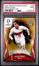2024 Topps Chrome UEFA Euro Nat Debut #109 Kenan Yildiz Gold Refractor /50 PSA 9