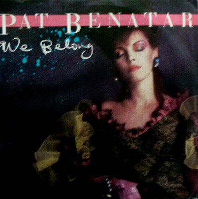 7'' 1984 KULT IN MINT- ! PAT BENATAR : We Belong