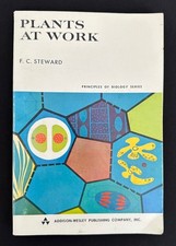 Plants at Work F. C. Steward 1964 1st/1st PB Plant Physiology Biotechnology VG