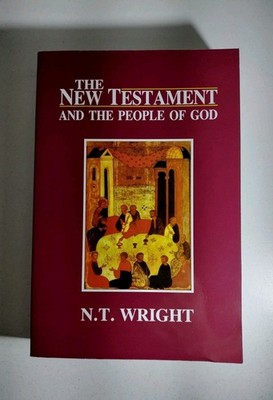  The New Testament and the People of God by N.T. Wright (1992, Paperback, Vol 1)