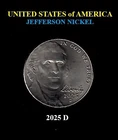 Photo of a 2025-D Jefferson Nickel from an eBay listing that sold on Jul 18, 2026