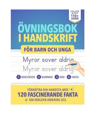 Övningsbok i Handskrift För Barn Och Unga: Förbättra din handstil med 120 fa