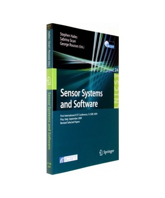 Sensor Systems and Software: First International ICST Conference, S-CUBE 2009, P