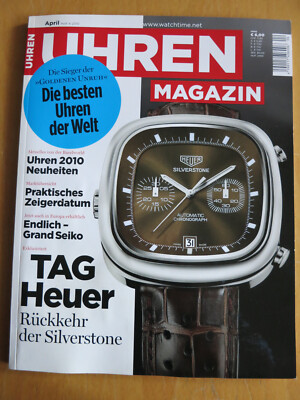 UHREN-MAGAZIN Nr 4 2010 Heuer Silverstone, Grand Seiko, Zeigerdatum Uhren