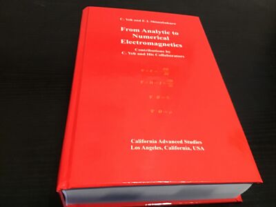From Analytic to Numerical Electromagnetics: Contributions by C. Yeh and his col