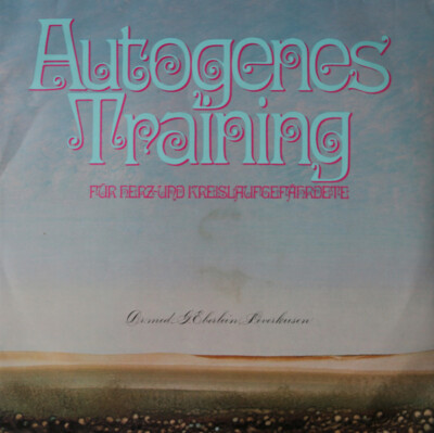 2xLP Dr. Med. Gisela Eberlein Autogenes Training Für Herz- Und Kreislaufgefährd