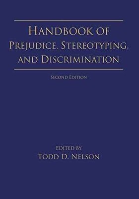 Handbook of Prejudice, Stereotyping, - Paperback, by Nelson Todd D. - Very Good
